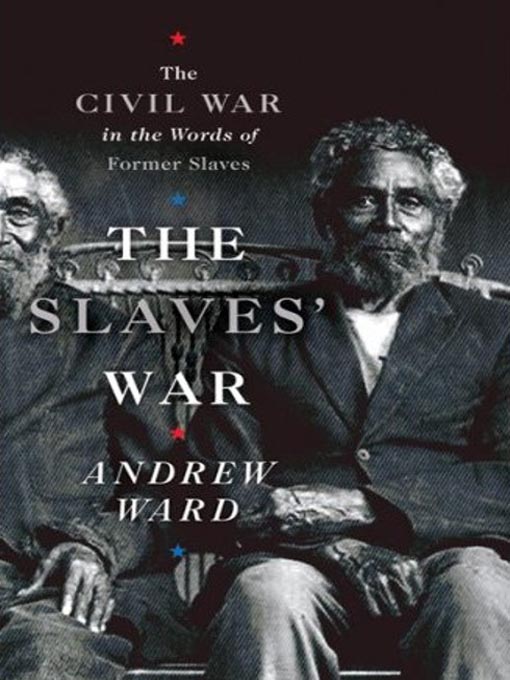 Title details for The Slaves' War by Andrew Ward - Wait list